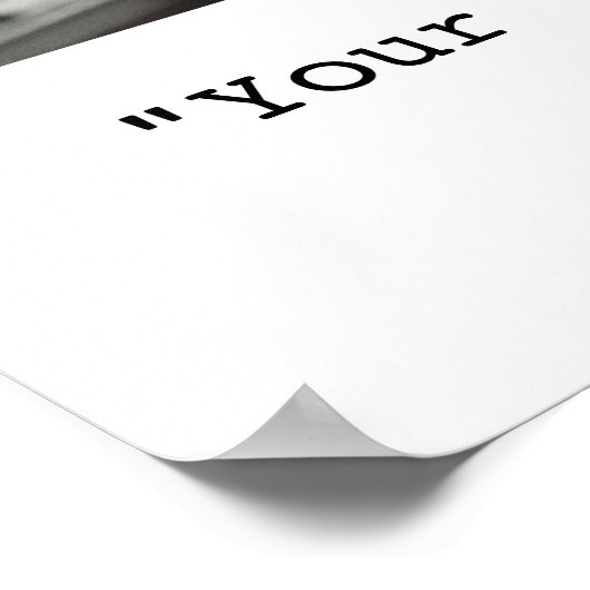 カスタム引用文パーソナライズされた写真 ポスター (角)