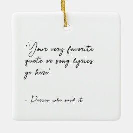 カスタム引用文歌詞または歌詞 – スクウェア文字 セラミックオーナメント