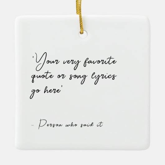 カスタム引用文歌詞または歌詞 – スクウェア文字 セラミックオーナメント (正面)
