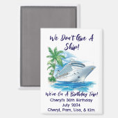 カスタム我々は船のク与えルーズキャビンのドアを持たない マグネット (正面/裏面)