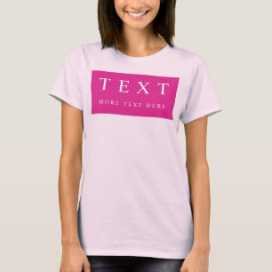 カスタム文字ウォメンモダンズピ淡い色のンクテンプレート Tシャツ