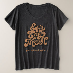 カスタム文字レトロ「楽しむEvery Moment」 プラスサイズTシャツ