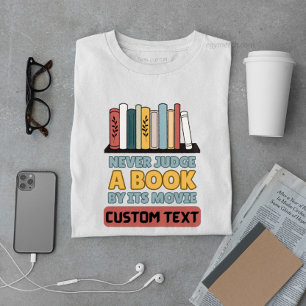 カスタム映画で決して本を判断しなおもしろいい読 Tシャツ
