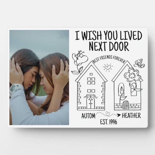 カスタム最高の友ギフト隣に住んでほしい フォトプラーク (正面)