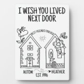 カスタム最高の友ギフト隣に住んでほしい フォトプラーク (正面)