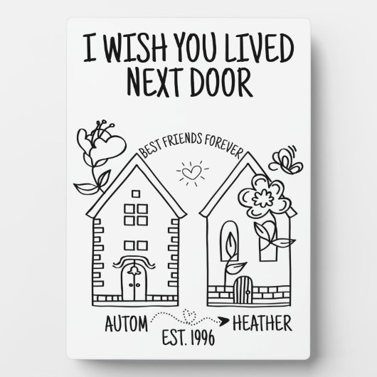 カスタム最高の友ギフト隣に住んでほしい フォトプラーク (正面)