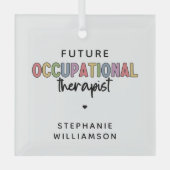 カスタム未来OT職業セラピストOT学生 ガラスオーナメント (正面)