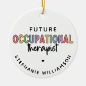 カスタム未来OT職業セラピストOT学生 セラミックオーナメント (正面)