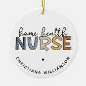 カスタム自宅健康ナース感謝ギフト セラミックオーナメント (正面)