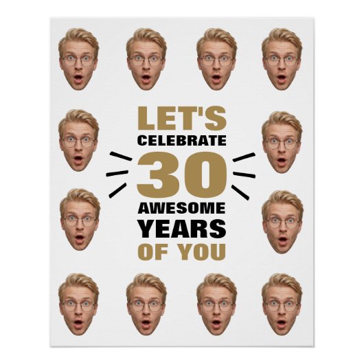 カスタム顔 自撮り 30歳の誕生日 ポスター (正面)