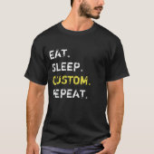 カスタム食べSleep Create Your おもしろい Own Tシャツ (正面)
