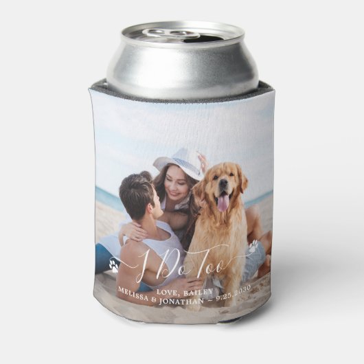 カスタム2写真I Do Too Pet Dog結婚式の引き出物 缶クーラー (缶裏面)