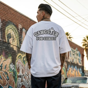 カスタム ギャングスター・フォー・キリスト Tシャツ