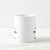 カスタム グラフィックとテキスト コーヒーマグカップ (中央)
