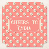 カスタム コーラル パール 「乾杯！[名前]へ」 ペーパーコースター (正面)