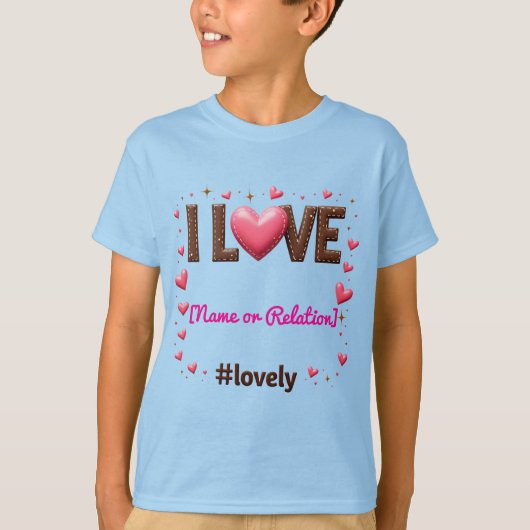 カスタム"I LOVE my [名前/関係]" - Tシャツ (正面)