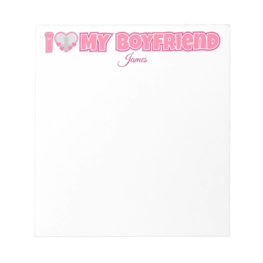 カスタム I Love My Boyfriend – 写真と名前を追加 ノートパッド (正面)