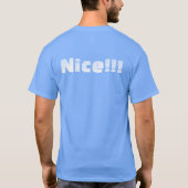 カスタム Nice テキスト カロライナ ブルー カラー Tシャツ (裏面)