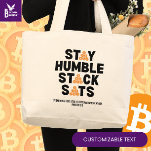 カスタムBitcoin投資家ステイ謙虚スタックSATS ラージトートバッグ