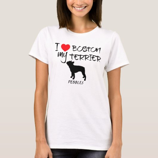 カスタムI Love My Boston Terrier Tシャツ (正面)