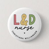 カスタムL及びDナース |労務ナース 缶バッジ (正面)
