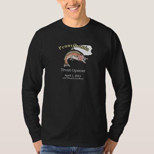 カスタムLake/Date Pennsylvania Trout Opener Dark Tシャツ (正面)