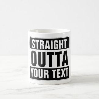 カスタムmag STRAIGHT OUTTA – ここにテキストを追加 コーヒーマグカップ