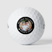 カスタムPhoto We Love You Papa Father's Day ゴルフボール (正面)