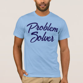 カスタムPROBLEM SOLVER GIFTグラフィック男性へおもしろい問題 Tシャツ