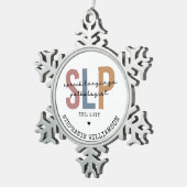 カスタムSLP音声聴覚士の音声セラピスト スノーフレークピューターオーナメント (右)