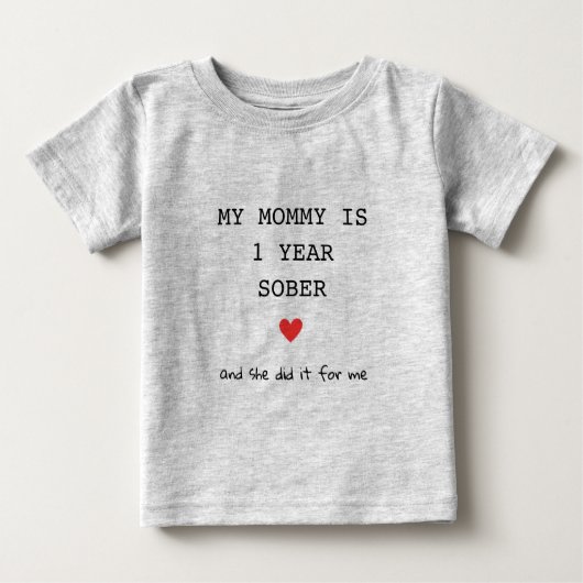 カスタムSobriity任意1年Soberマイルストーンママ ベビーTシャツ (正面)
