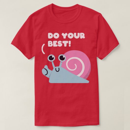 カタツムリ最高のが言った(2) Tシャツ (デザイン正面)