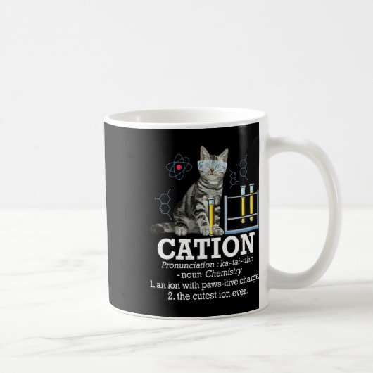 カチオンおもしろい – 化学ユーモア科学先生猫 コーヒーマグカップ (右)