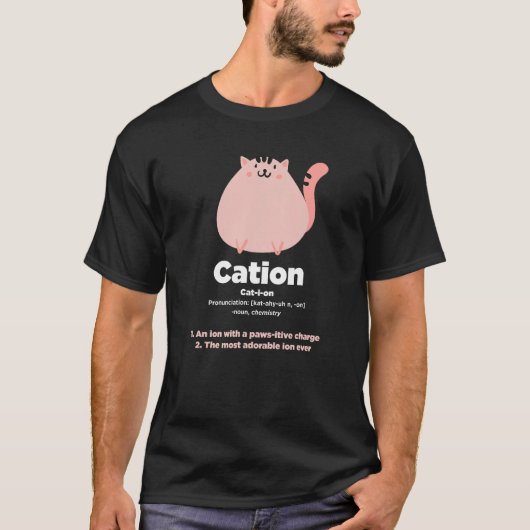 カチオン - 笑えるネコのイオン科学パロディ Tシャツ (正面)