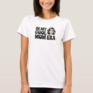 カッコいいママ時代 トレンディマザーフッド グラフィック Tシャツ