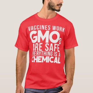 カッコいいワクチンはGMOs Safe Pro Science Scientist Tシャツ