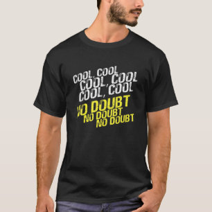 カッコいい疑いなく Tシャツ