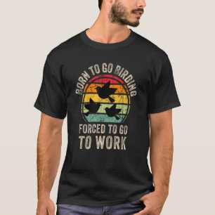 カッコいい野鳥観察愛好家グラフィック野鳥観察バードメンウィメンズ Tシャツ