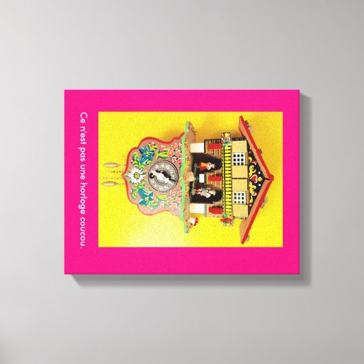 カッコウ時計より良いのか?ラップされたキャンバス。 キャンバスプリント (正面)