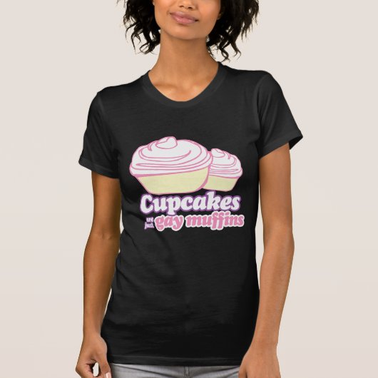 カッピケーキはゲイのマフィンにすぎない Tシャツ (正面)