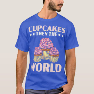 カップケーキその後、世界マフィン菓子のフードパストリー Tシャツ
