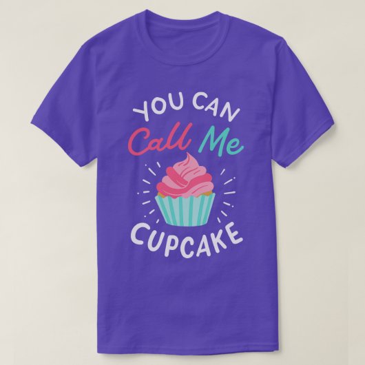 カップケーキと呼んでくれ Tシャツ (デザイン正面)
