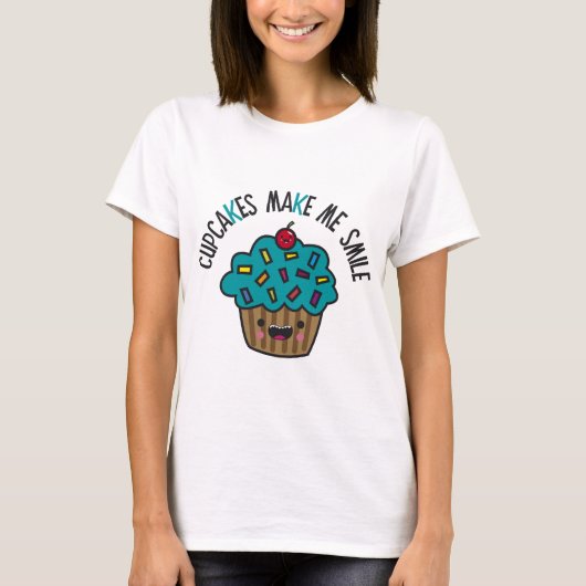 カップケーキは私を微笑させます Tシャツ (正面)