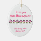 カップケーキより愛してる!かわいい セラミックオーナメント (右)