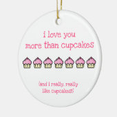 カップケーキより愛してる!かわいい セラミックオーナメント (左)