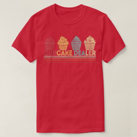 カップケーキディーラおもしろいーカップケーキベーキングカップケーキ恋人 Tシャツ (デザイン正面)