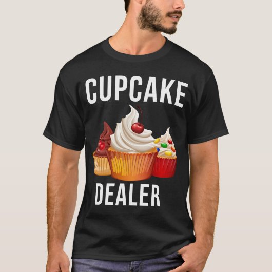 カップケーキディーラーベイカーペストリーベーキング Tシャツ (正面)