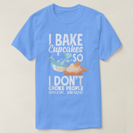 カップケーキベーキングベイクオーバーおもしろいカップケーキ1271 Tシャツ (デザイン正面)