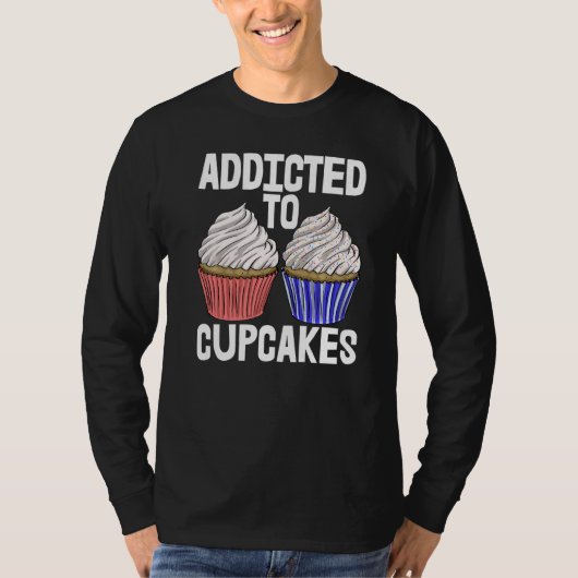 カップケーキ中毒 女性のパン作り 愛 Tシャツ (正面)