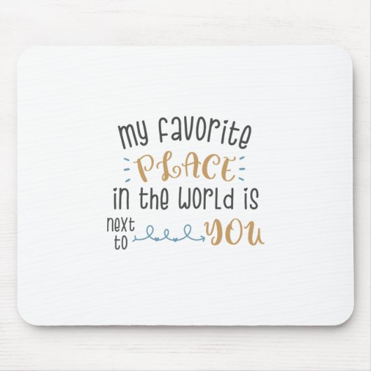 カップルお気に入りのギフト私の場所 マウスパッド (正面)